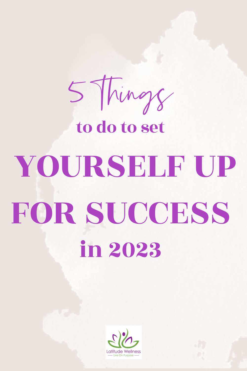 You are currently viewing 5 simple steps to set yourself up for success in 2023